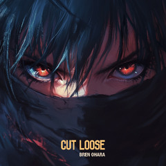 Cut Loose