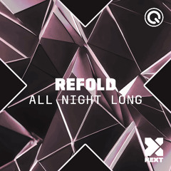Refold - All Night Long