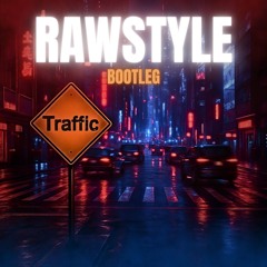 Tiësto - Traffic (VØRAX RAWSTYLE BOOTLEG) [FREE DOWNLOAD]