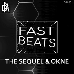 The Sequel & OKNE - Fast Beats