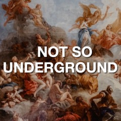 Not So Underground House Mix