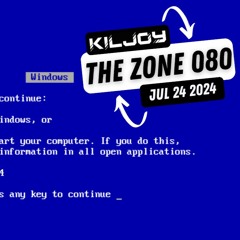 The Zone - Jul 24th 2024