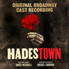 Flowers - Hadestown