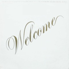 WELCOME...