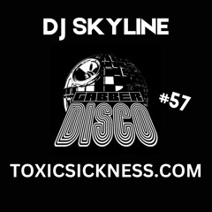 SKYLINE / GABBERDISCO PODCAST #57 ON TOXIC SICKNESS / MAY / 2024