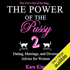 download KINDLE ☑️ The Power of the Pussy: Part Two: Dating, Marriage, and Divorce Ad