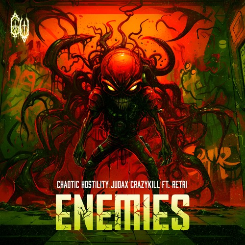 Chaotic Hostility, JudaX & Crazykill Ft. Retri - ENEMIES