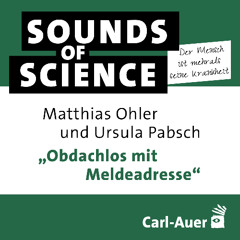 S2 #2 Der Mensch ist mehr als seine Krankheit | „Obdachlos mit Meldeadresse“