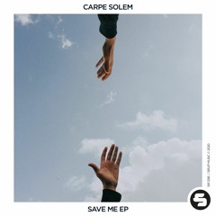 Carpe Solem - Keep Me