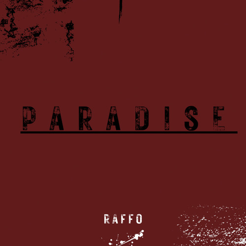 Raffo - Paradise (Original Mix)