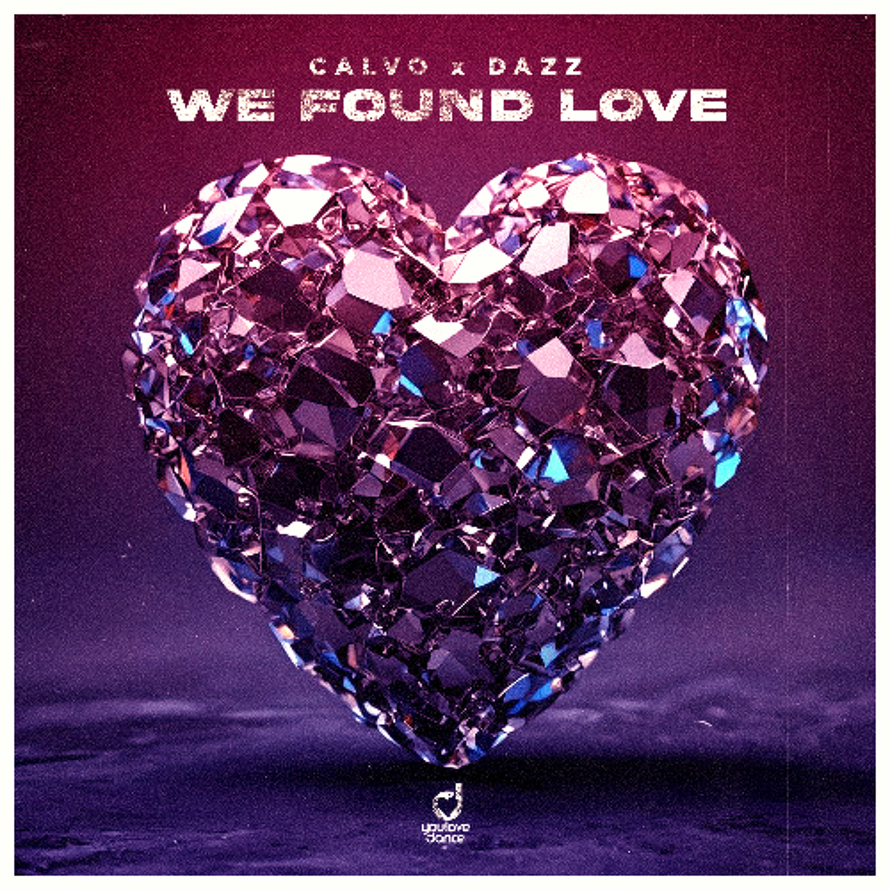 We Found Love (Extended Mix)