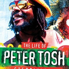 [View] [PDF EBOOK EPUB KINDLE] Steppin' Razor: The Life of Peter Tosh by  John Masouri 📌