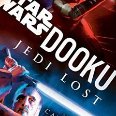 [GET] PDF EBOOK EPUB KINDLE Dooku: Jedi Lost (Star Wars) by  Cavan Scott 📪