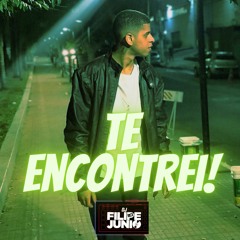 Te Encontrei - mc Phzzin (Dj Filipe junio)