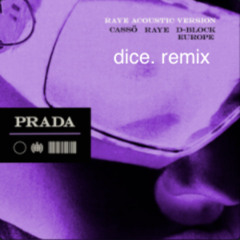 prada - dice. remix