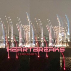 HEARTBREAKS