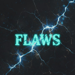 FLAWS