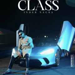 Class ft Inder Nagra