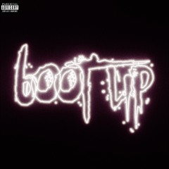 Boot Up (Prodby. vbsdemon)