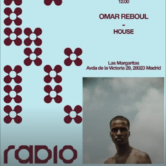 Omar Reboul dj set @RadioMargaritas