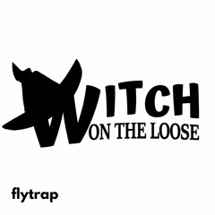 Witch on the Loose