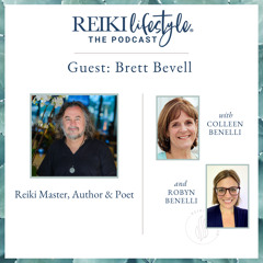 Guest: Brett Bevell | Reiki Master, Author & Poet
