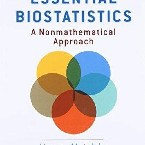 Audiobook Essential Biostatistics A Nonmathematical Approach for android