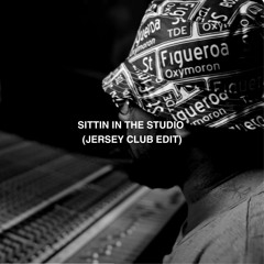 Sittin In The Studio (SchoolboyQ) - Maddchill (Jersey Club Edit )