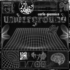 Carlo Giannico - Underground