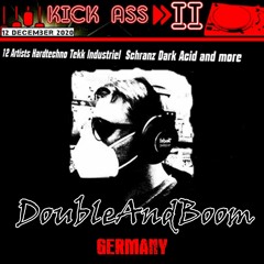 Doubleandboom @ DCP Kick Ass II - Exclusive Set Promo Acid Alice mix by Doubleandboom