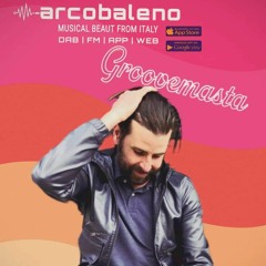 Groovemasta - Acrobaleno Radio 28.04