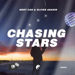 Mert Can & Oliver Adahir - Chasing Stars