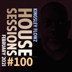 House Sessions #100 - February 2021