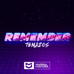 REMEMBER TEMAZOS