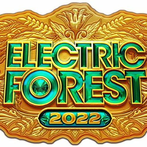 Stream Trippy Soundz Listen to Electric Forest 2022 Full Linuep