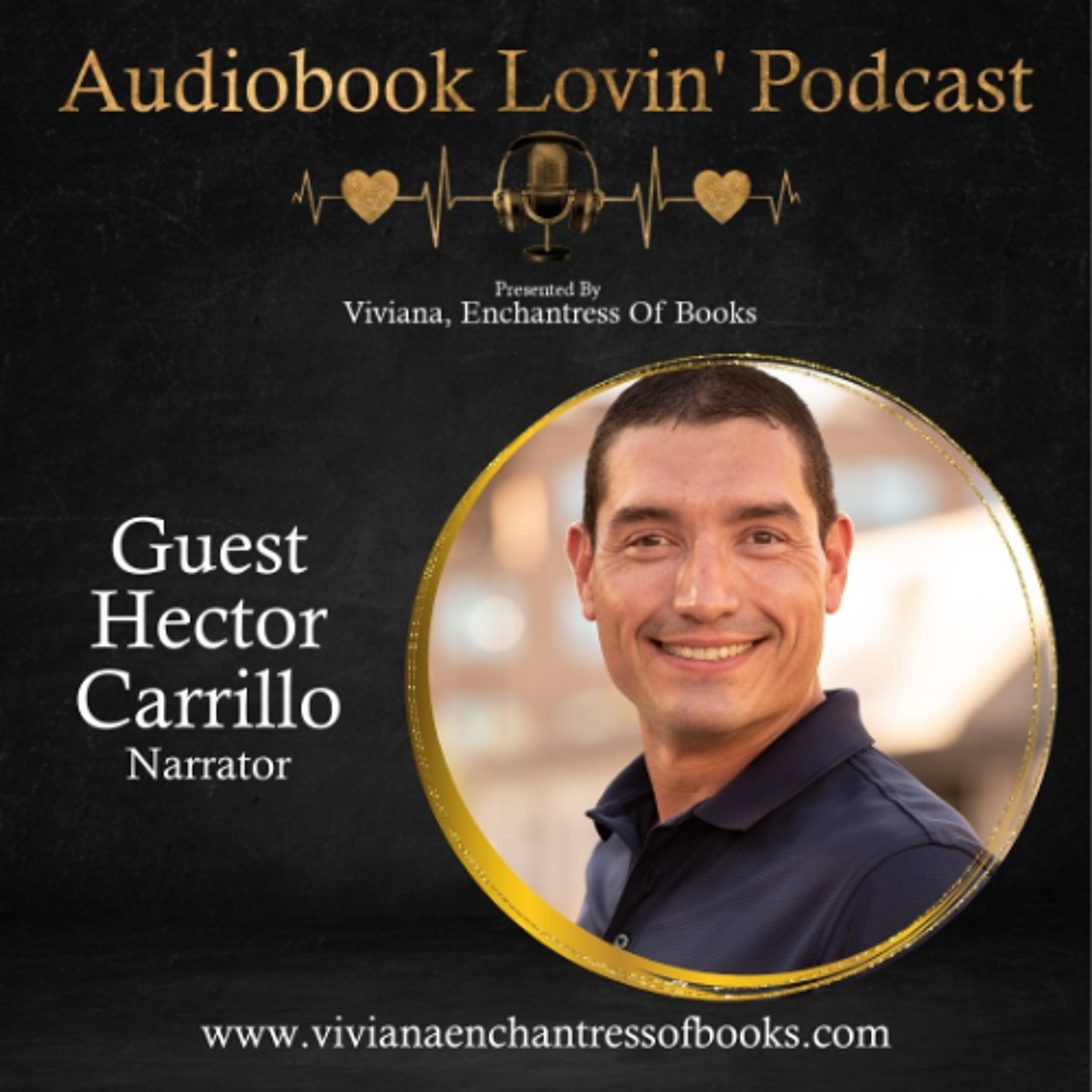 Audiobook Lovin' Podcast - S7 Ep 5 - Hector Carrillo episode artwork