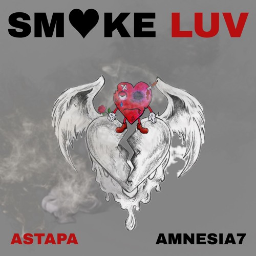 SM♥KE LUVV - amnesia7, astapa