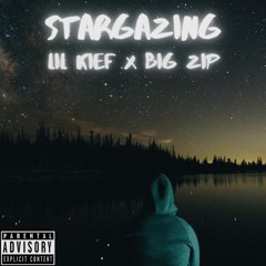 Stargazing (Lil Kief X Big Zip)