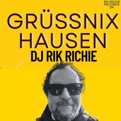 DJ Rik Richie - Grüßnixhausen (Radio Edit)