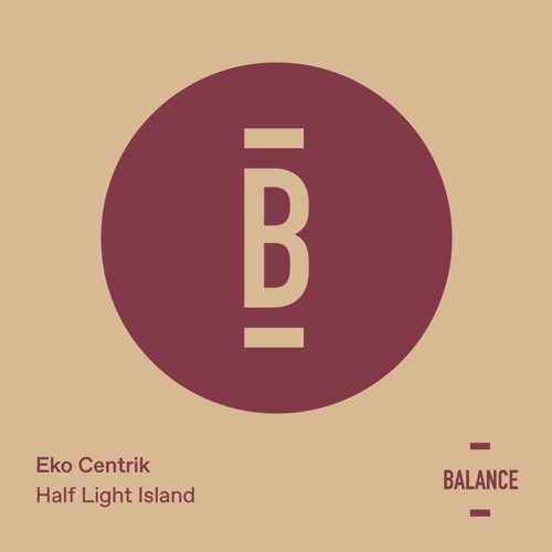 Eko Centrik - Half Light Island (Jamie Stevens Remix) [PREVIEW]