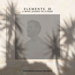 Elements III - A Music Journey by D.Tzere