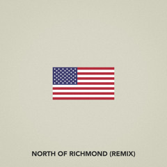 North Of Richmond (Remix) [feat. Oliver Anthony Music]