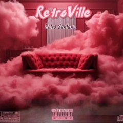 Retro Santana2x- Shrooms & Vibes (Prod by SHYY).