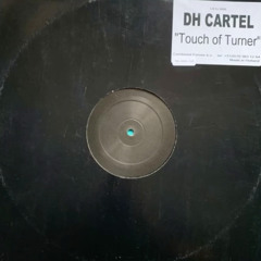 PREMIERE V/O: B2 DH Cartel - Touch Of Turner [Combined Forces – LEG 006]