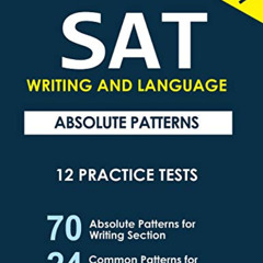 [GET] EBOOK 📒 SAT Writing and Language ABSOLUTE PATTERNS: 12 Practice Tests (Hackers