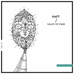 HAFT - Valley Of Stars