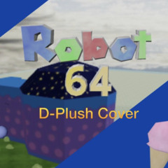 D-Plushies - Hub World (SM64 Cover) | Robot 64