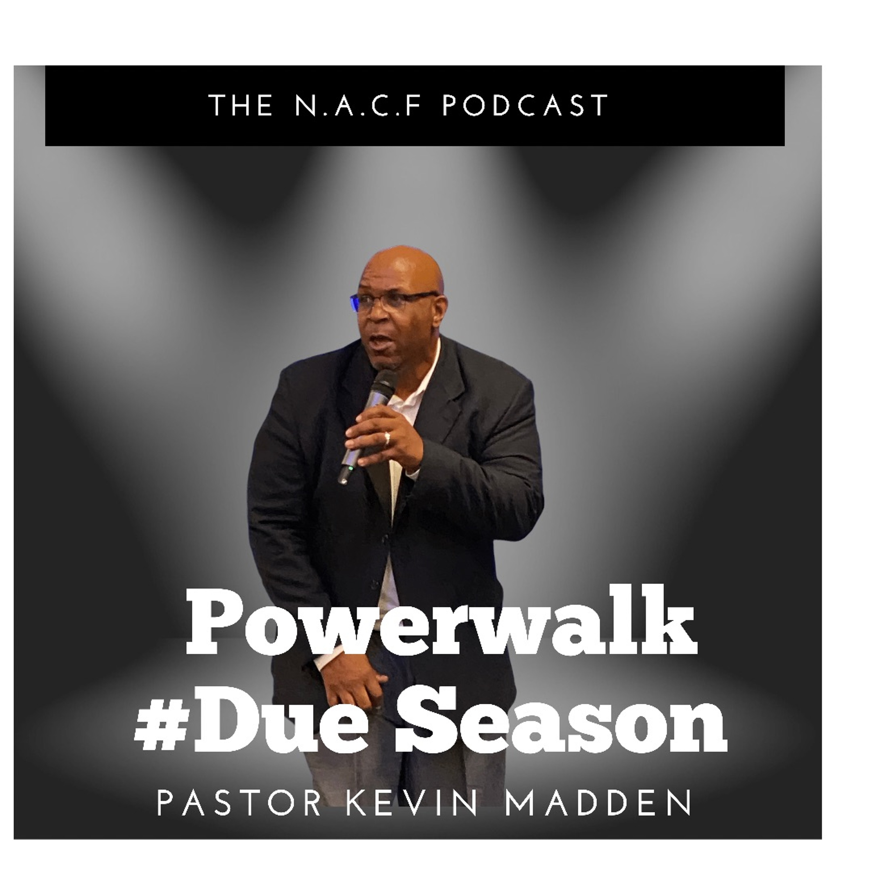 Pastor Kevin Madden/ Powerwalk #Due Season episode artwork
