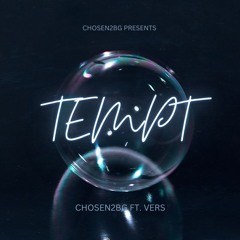 Tempt- Chosen Ft. Vers