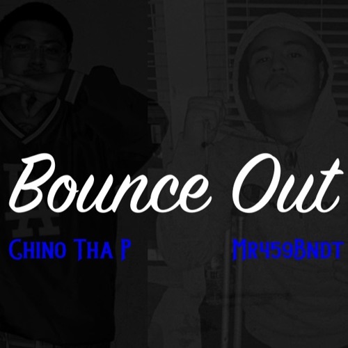 Bounce Out Feat. Mr459Bndt